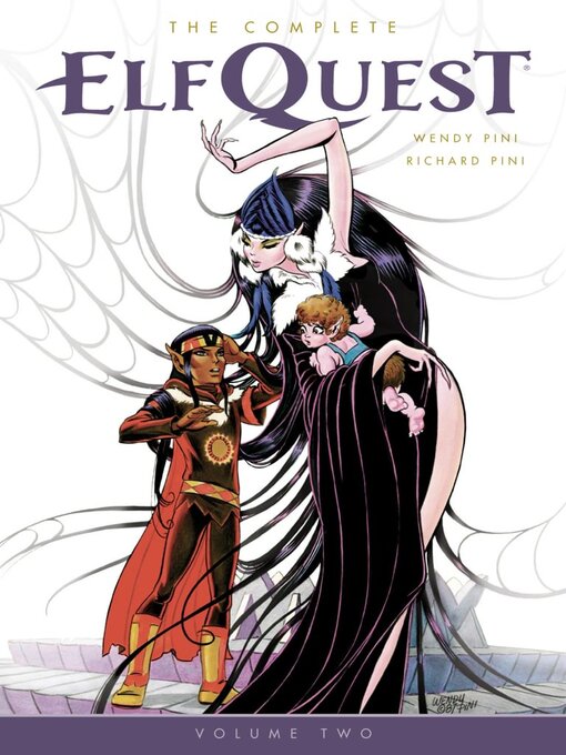 Title details for The Complete Elfquest, Volume 2 by Richard Pini - Available